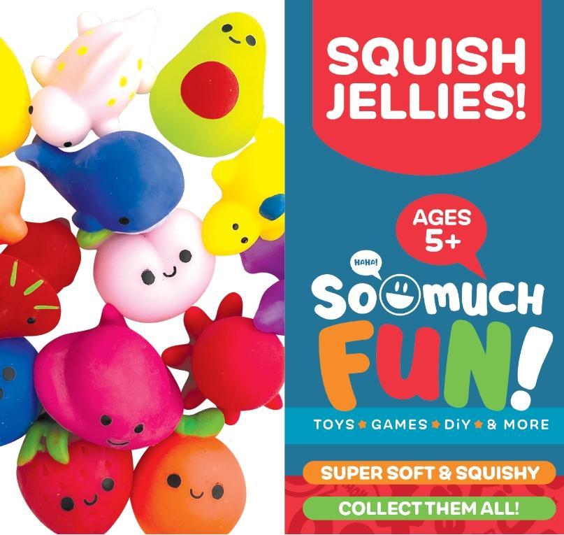 So Much Fun! Squish Jellies